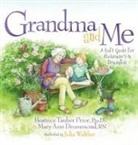 Mary Ann Drummond, RN Drummond, Psy.D. Prior, Beatrice Tauber, Julia Walther - Grandma and Me