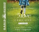 Ross Campbell, Gary Chapman - The 5 Love Languages of Children: The Secret to Loving Children Effectively (Audio book)