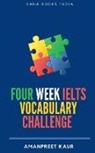 Amanpreet Kaur - Four Week IELTS Vocabulary Challenge ¿