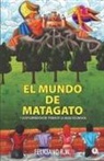 Feliciano R. W. - El mundo de Matagato