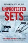 Spencer Scalzitti, Spencer Scalzitti M S Ep-C, Spencer Scalzitti M. S. Ep-C - Unprotected Sets
