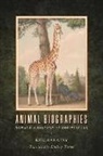 Eric Baratay, Éric Baratay, Eric Turner Baratay - Animal Biographies