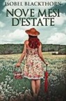 Isobel Blackthorn - Nove Mesi D'estate
