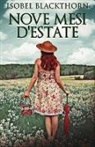 Isobel Blackthorn - Nove Mesi D'estate