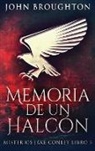 John Broughton - Memoria De Un Halcón