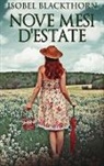 Isobel Blackthorn - Nove Mesi D'estate