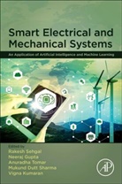 Rakesh (Director and Professor Sehgal, Neeraj Gupta, Neeraj (Assistant professor Gupta, Gupta Neeraj, Vigna Kumaran, Vigna (Head of Power Systems Kumaran... - Smart Electrical and Mechanical Systems