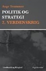 Aage Trommer - Politik og strategi, 2. Verdenskrig