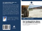 Paulin - Clauvis Yemele - Der handwerkliche Abbau von geschliffenen Steinen