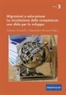 Stefania Gandolfi, Alessandro Monsutti - Migrazioni e educazione