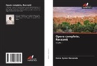 Kama Sywor Kamanda - Opere complete, Racconti