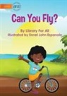 Library For All, Ennel John Espanola - Can You Fly?
