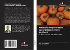 D. K. Sharma, D.K. Sharma - Malattie fungine delle cucurbitacee e loro gestione