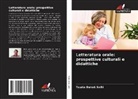 Touria Dahak Salhi - Letteratura orale: prospettive culturali e didattiche