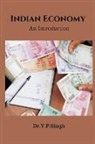 Y. P. Singh - Indian Economy