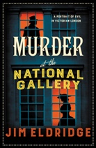 Jim Eldridge, Jim (Author) Eldridge - Murder at the National Gallery