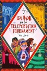 Kim Long - Lexi Magill and the Teleportation Tournament