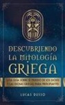 Lucas Russo - Descubriendo la Mitología Griega