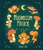 Shawn Engel - Mushroom Magick