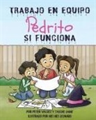 Tasche Laine, Peter Valdez, Mei Mei Leonard - TRABAJO EN EQUIPO Pedrito SI FUNCIONA