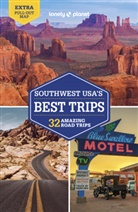 Amy C Balfour, Amy C. Balfour, Collectif Lonely Planet, Stephen Lioy, Amy C Lioy Lonely Planet Balfour, Carolyn McCarthy... - Southwest USA's best trips