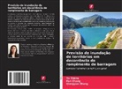 Kun Zhang, Qiongyue Zhang, Yu Zhang - Previsão de inundação de territórios em decorrência de rompimento de barragem