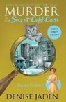 Denise Jaden, Denise Jaden - Murder in the Secret Cold Case