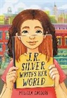 Melissa Dassori - J.R. Silver Writes Her World