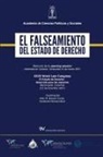 Allan R. Brewer-Carias, Humberto Romero-Muci - EL FALSEAMIENTO DEL ESTADO DE DERECHO. Memoria de la Opening Session del World Law Congress (Caracas) sobre El Estado de Derecho (Barranquilla), 2021