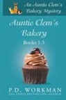 P. D. Workman - Auntie Clem's Bakery 1-3