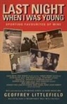 Geoffrey Littlefield - Last Night When I Was Young