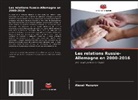 Alexei Maxurov - Les relations Russie-Allemagne en 2000-2016
