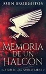 John Broughton - Memoria De Un Halcón