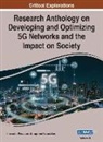 Information Reso Management Association - Research Anthology on Developing and Optimizing 5G Networks and the Impact on Society, VOL 2