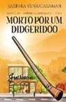 Barbara Venkataraman - Morto Por Um Didgeridoo