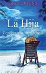 Janie Owens - La Hija