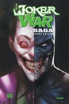 Brett Booth, Cec Castelluci, Cecil Castelluci, Jorge Jiménez, Scott Lobdell, Kenneth Rocafort... - Die Joker War Saga (Deluxe Edition)