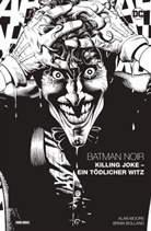Brian Bolland, Alan Moore - Batman Noir: Killing Joke - Ein tödlicher Witz