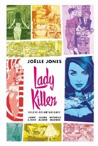 Joëll Jones, Joëlle Jones, Jamie S Rich, Jamie S. Rich - Lady Killer Deluxe-Gesamtausgabe