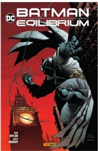 Andy Kubert, Tom Taylor - Batman: Equilibrium