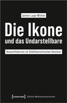 Janine Luge-Winter - Die Ikone und das Undarstellbare