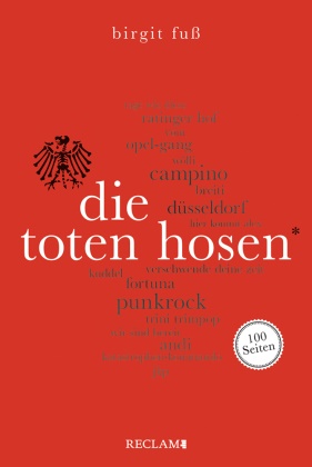 Birgit Fuß - Die Toten Hosen. 100 Seiten