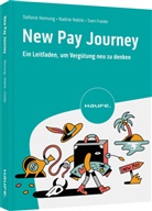 Sve Franke, Sven Franke, Stefanie Hornung, Nadin Nobile, Nadine Nobile - New Pay Journey