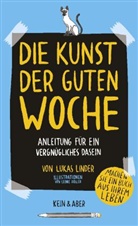 Lukas Linder, Leonie Rösler - Die Kunst der guten Woche