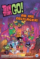 Marcelo Di Chiara, Marcelo Dichiara, Sholl Fisch, Sholly Fisch - Teen Titans Go! Ab ins Zeltlager!