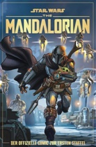 Igor Chimisso, Alessandro Ferrari, Matteo Piana - Star Wars: The Mandalorian - der offizielle Comic zur ersten Staffel