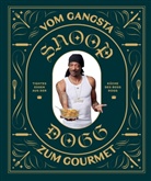 Ryan Ford, Snoop Dogg - Snoop Dogg: Vom Gangsta zum Gourmet