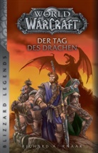 Richard A Knaak, Richard A. Knaak - World of Warcraft: Der Tag des Drachen