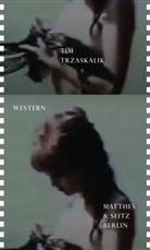Tim Trzaskalik - Western