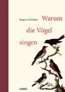 Jacques Delamain, Balthasar Friedrich Leizel, Raffael Winkler, Karl Wolfskehl - Warum die Vögel singen